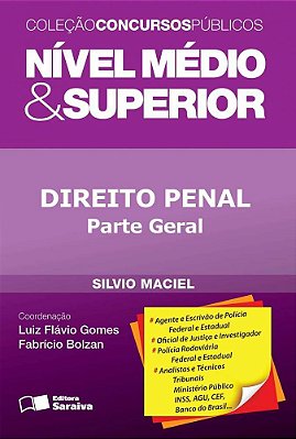 Direito Penal - Parte Geral: Nível Médio E Superior - 1ª Edição De 2013