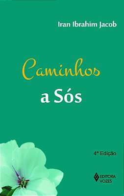 Caminhos A Sós