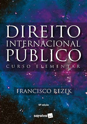Direito Internacional Público: Curso Elementar - 18ª Edição 2022