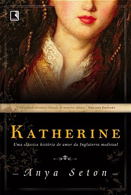 Katherine: Uma Clássica História De Amor Da Inglaterra Medieval