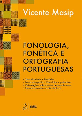 Fonologia, Fonética E Ortografia Portuguesas