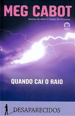 Quando Cai O Raio (Vol. 1 Desaparecidos)