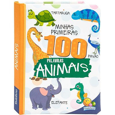 Minhas Primeiras 100 Palavras: Animais