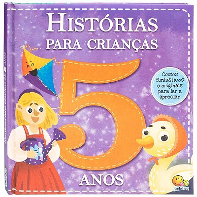 Histórias Para Crianças... 5 Anos