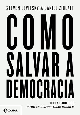 Como Salvar A Democracia