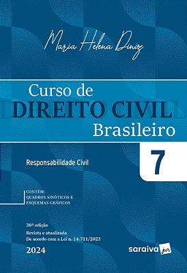 Curso De Direito Civil Brasileiro: Responsabilidade Civil - 38ª Edição 2024