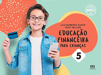 Educação Financeira Para Crianças - Vol. 5..-