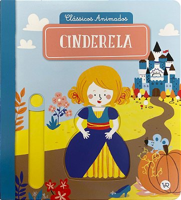Clássicos Animados: Cinderela (Nova Edição)