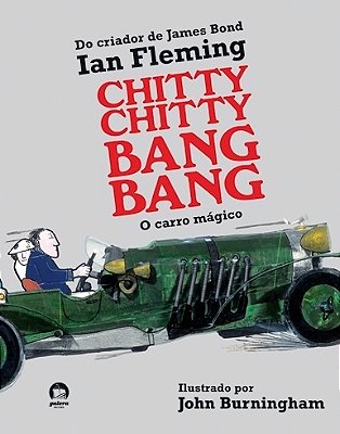 Chitty Chitty Bang Bang: O Carro Mágico O Carro Mágico