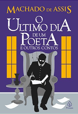 O Último Dia De Um Poeta E Outros Contos