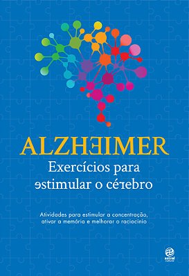 Alzheimer: Exercícios Para Estimular O Cérebro