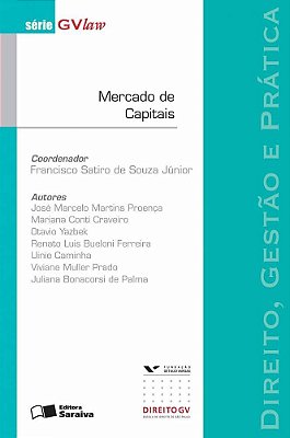 Mercado De Capitais - 1ª Edição De 2013 Direito, Gestão E Prática