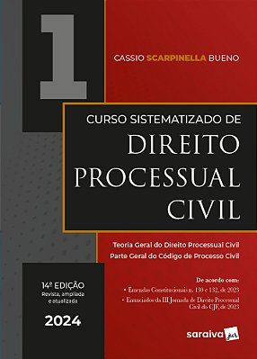 Curso Sistematizado De Direito Processual Civil - Teoria Geral Do Direito Processual Civil - Parte Geral Do Código De Processo Civil - Vol. 1 - 14ª Ed