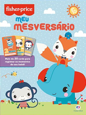 Fisher-Price - Mesversário