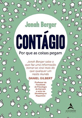 Contágio Por Que As Coisas Pegam..-