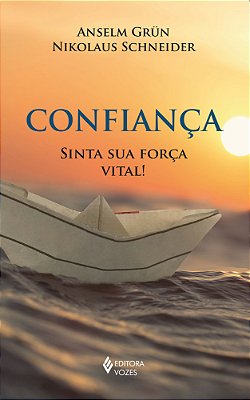 Confiança Sinta Sua Força Vital!