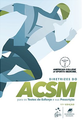 Diretrizes Do Acsm Para Os Testes De Esforço E Sua Prescrição