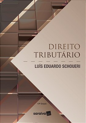 Direito Tributário - 10ª Edição 2021