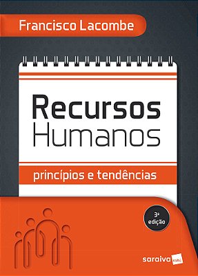 Recursos Humanos: Princípios E Tendências