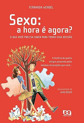 Sexo: A Hora É Agora?