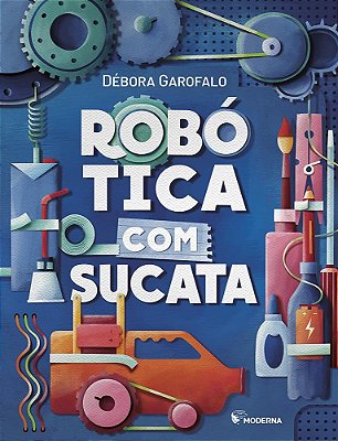 Robótica Com Sucata
