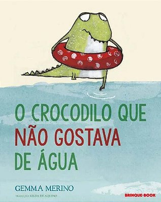 O Crocodilo Que Não Gostava De Água