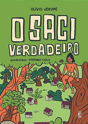 O Saci Verdadeiro