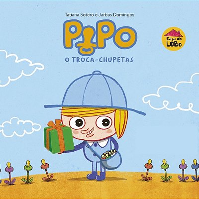 Pipo O Troca-Chupetas