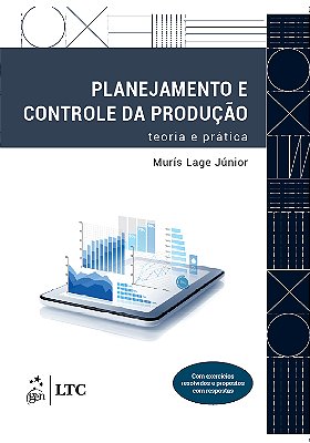 Planejamento E Controle Da Produção - Teoria E Prática