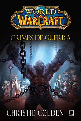 World Of Warcraft: Crimes De Guerra