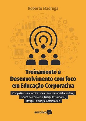Treinamento E Desenvolvimento Com Foco Em Educação Corporativa