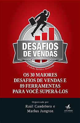 Desafio De Vendas Os 30 Maiores Desafios De Vendas E 89 Ferramentas Para Você Superá-Los