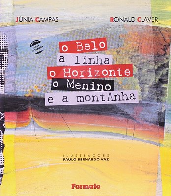 ES - Belo A Linha O Horizonte O Menino E A Montanha, O