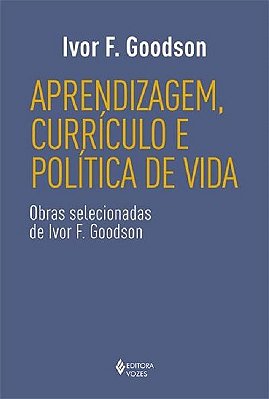Aprendizagem, Currículo E Política De Vida