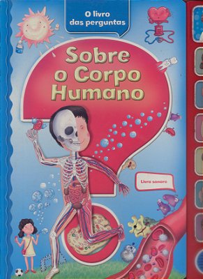 Sonoro-o Livro Das Perguntas-Sobre O Corpo Humano