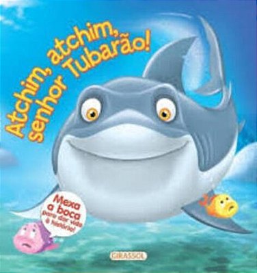Mexa A Boca - Atchim O Senhor Tubarao