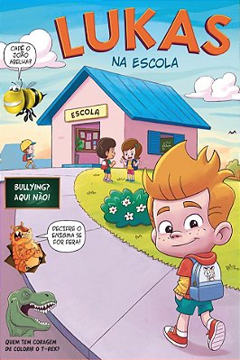 Lukas Na Escola Quadrinhos Divertidos Com Temas Atuais Dos Nossos Pequenos Na Escola