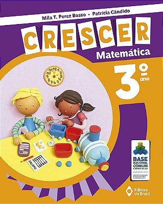 Matemática – Crescer – Ensino Fundamental I - 3º Ano