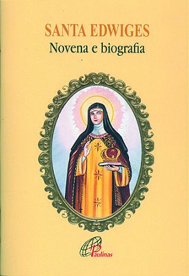 Santa Edwiges - Novena E Biografia