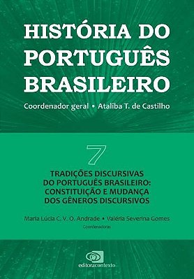 História Do Português Brasileiro - Volume 7