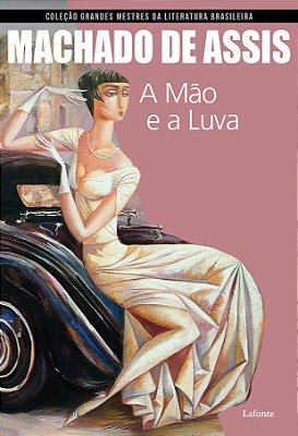 A Mão E A Luva (Machado De Assis)