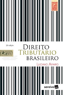 Direito Tributário Brasileiro - 23ª Edição