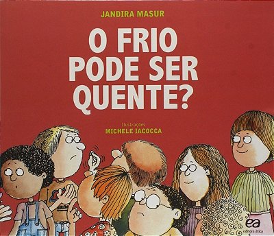 O Frio Pode Ser Quente? - 19ª Edição