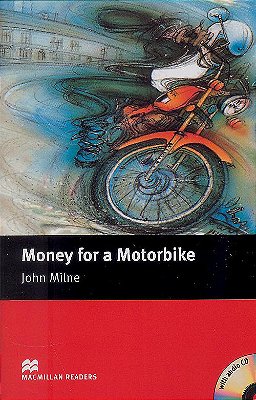 Money For Motorbike - Macmillan Readers - Beginner - Book With Audio CD - New Edition