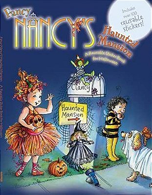 Fancy Nancy's Haunted Mansion - A Reusable Stickers Book For Halloween