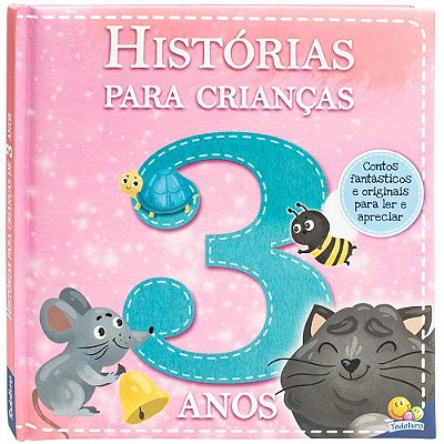 Histórias Para Crianças... 3 Anos