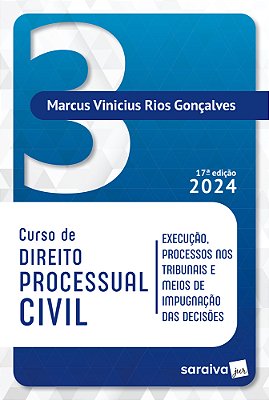 Curso De Direito Processual Civil - Vol 3 -17ª Edição 2024