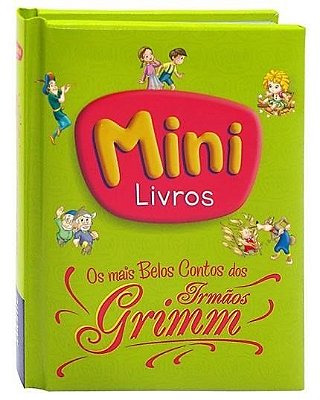 Os Mais Belos Contos Dos Irmãos Grimm