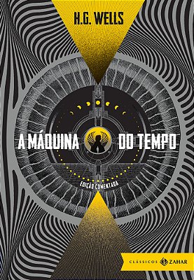 A Máquina Do Tempo: Edição Comentada