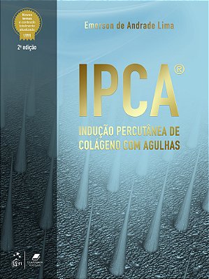 Ipca - Indução Percutânea De Colágeno Com Agulhas